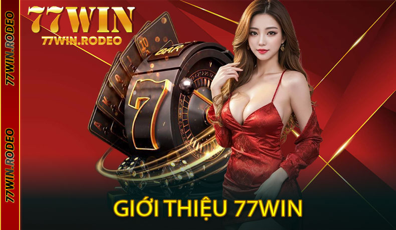 Giới Thiệu 77Win