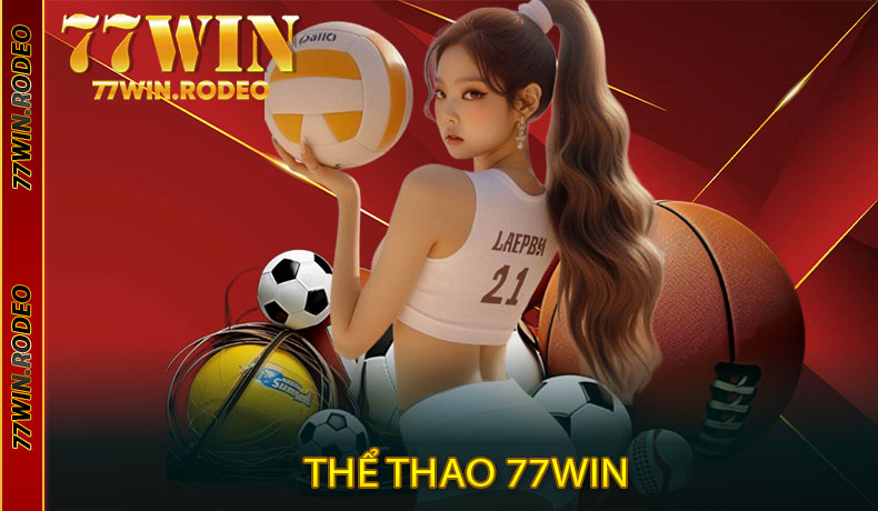 Thể Thao 77Win